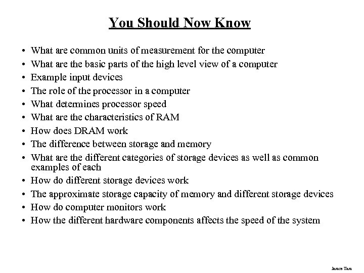 You Should Now Know • • • • What are common units of measurement