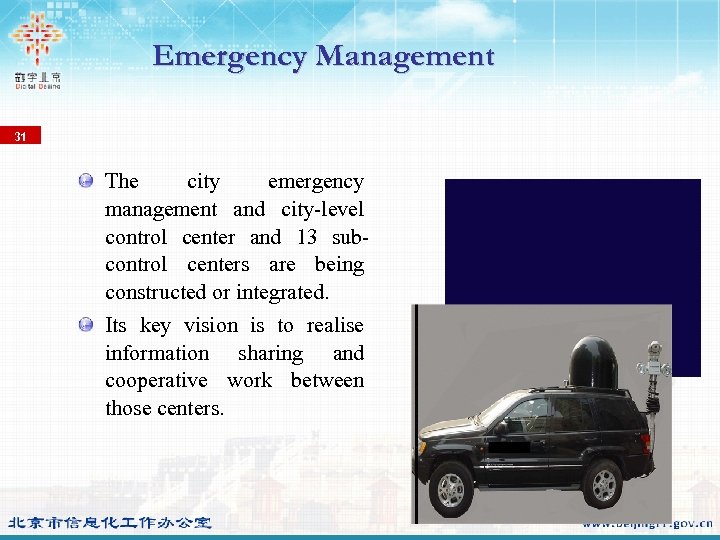 Emergency Management 31 The city emergency management and city-level control center and 13 subcontrol