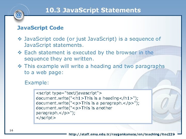 10. 3 Java. Script Statements Java. Script Code v Java. Script code (or just