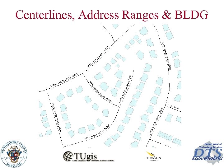 Centerlines, Address Ranges & BLDG 