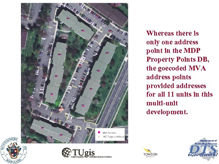 Whereas there is only one address point in the MDP Property Points DB, the