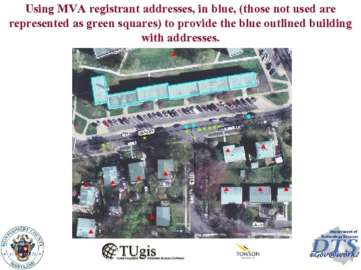 Using MVA registrant addresses, in blue, (those not used are represented as green squares)