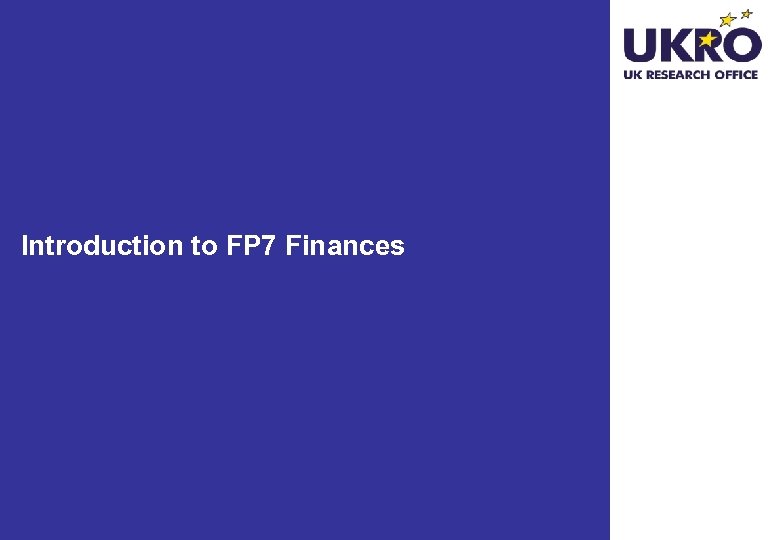 Introduction to FP 7 Finances 