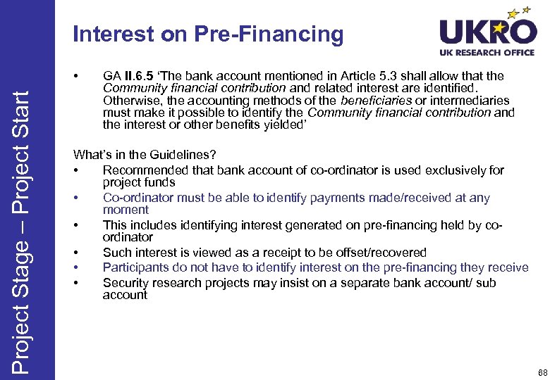 Interest on Pre-Financing Project Stage – Project Start • GA II. 6. 5 ‘The
