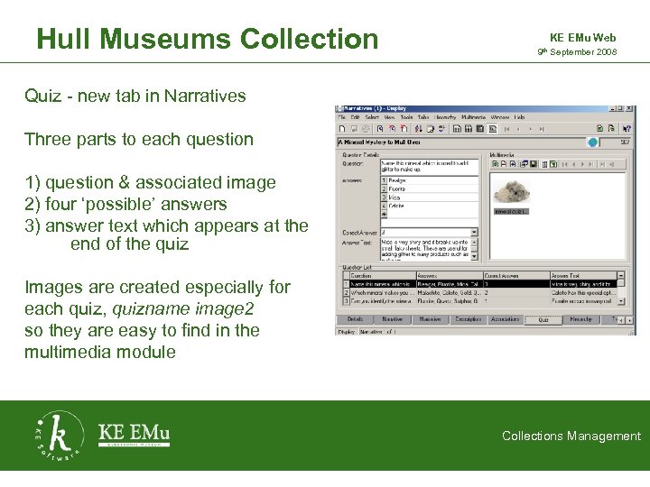 Hull Museums Collection KE EMu Web 9 th September 2008 2 September 2005 Quiz