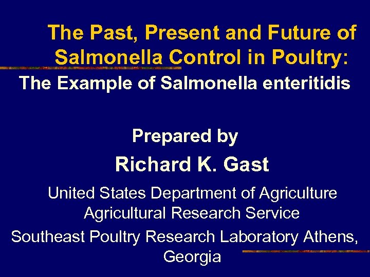 The Past, Present and Future of Salmonella Control in Poultry: The Example of Salmonella