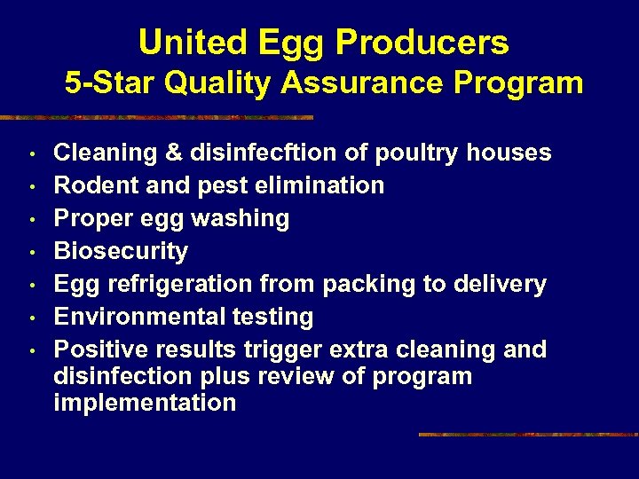 United Egg Producers 5 -Star Quality Assurance Program • • Cleaning & disinfecftion of