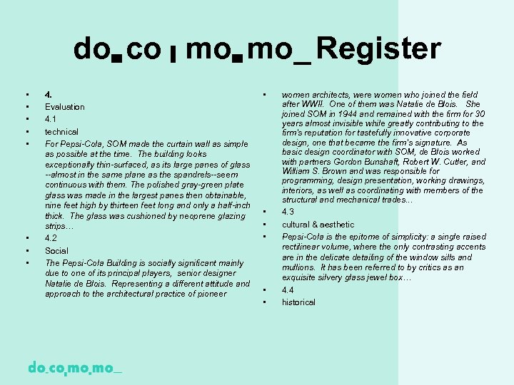 do▄ co ▌ mo▄ mo_ Register • • 4. Evaluation 4. 1 technical For