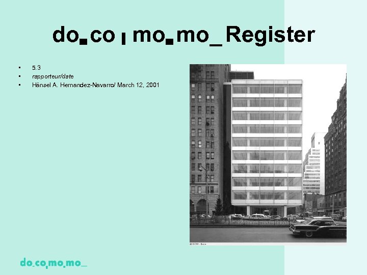 do▄ co ▌ mo▄ mo_ Register • • • 5. 3 rapporteur/date Hänsel A.
