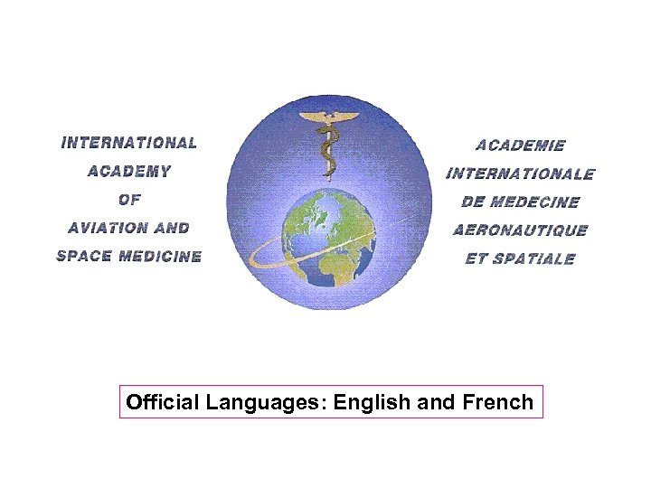 Official Languages: English and French 