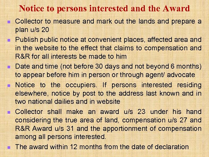 Notice to persons interested and the Award n n n Collector to measure and