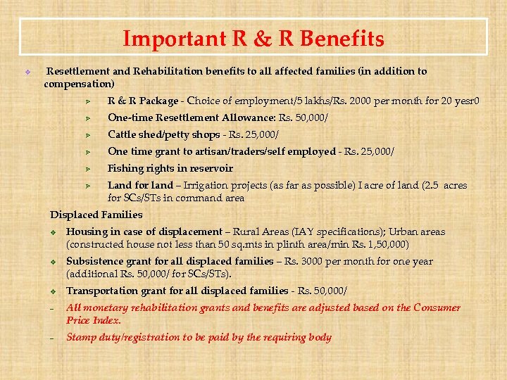 Important R & R Benefits v Resettlement and Rehabilitation benefits to all affected families