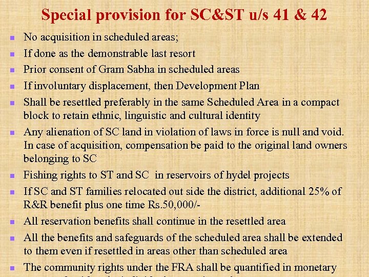 Special provision for SC&ST u/s 41 & 42 n n n No acquisition in