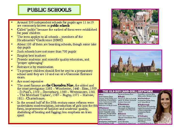 Publi. C s. Chools • • • Around 250 independent schools for pupils ages