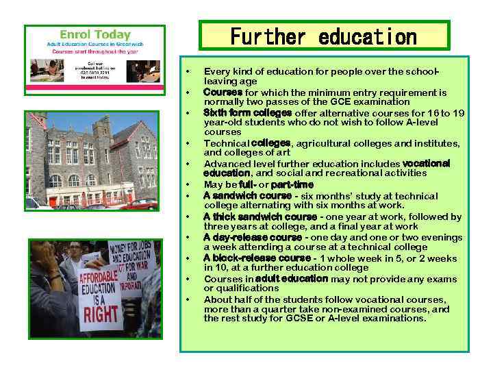 Further education • • • Every kind of education for people over the schoolleaving