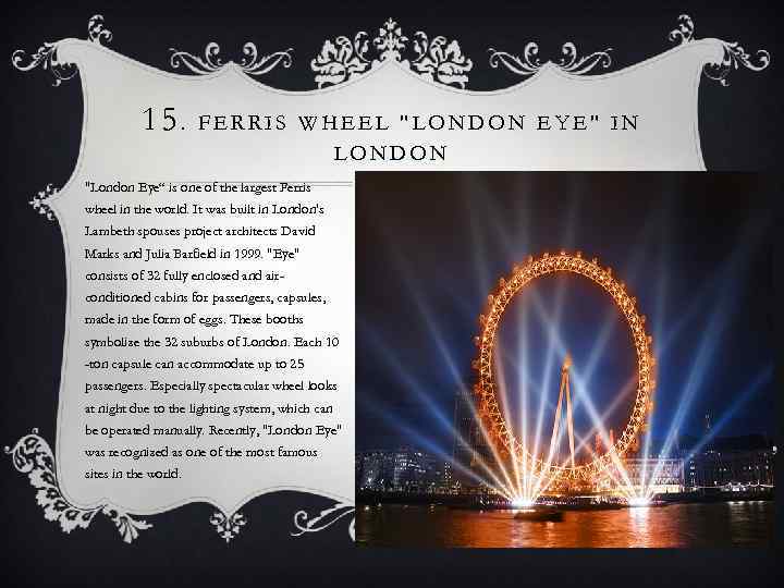 15. FERRIS WHEEL 