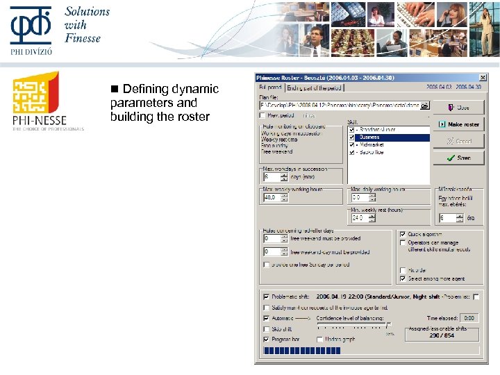  Defining dynamic parameters and building the roster 