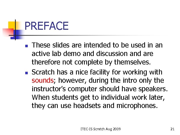 PREFACE n n These slides are intended to be used in an active lab