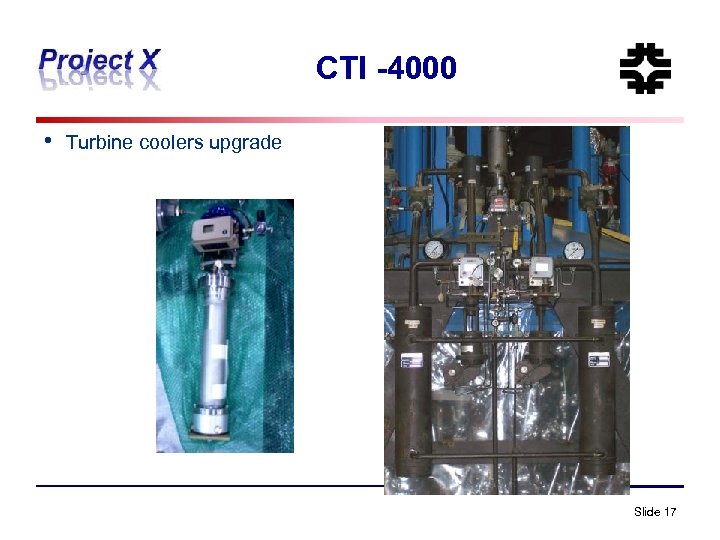 CTI -4000 • Turbine coolers upgrade Slide 17 