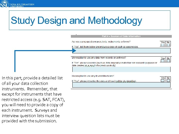 Study Design and Methodology In this part, provide a detailed list of all your