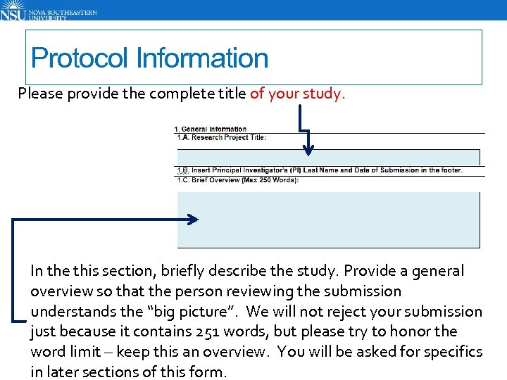 Protocol Information Please provide the complete title of your study. In the this section,