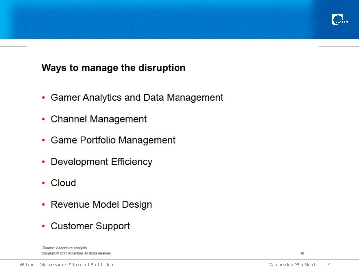 Webinar - Video Games & Content For Children Wednesday 25 th March 14 