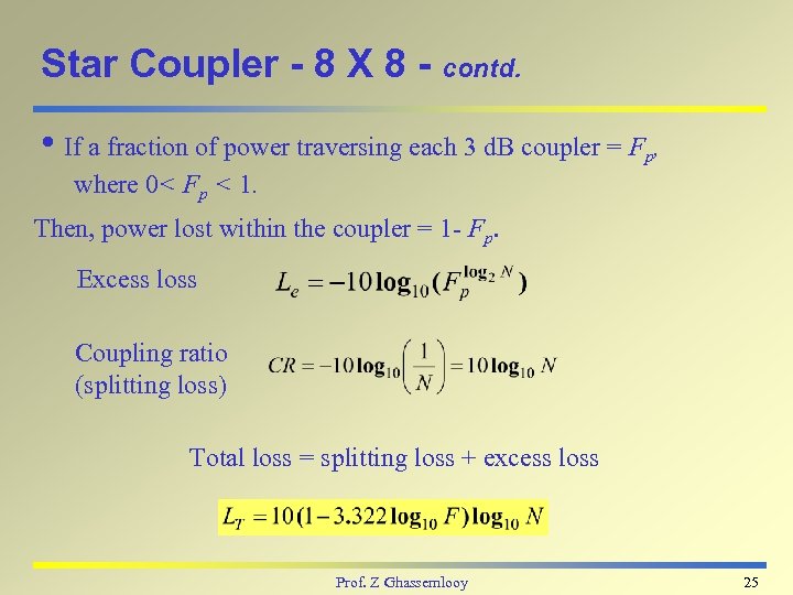 Star Coupler - 8 X 8 - contd. i If a fraction of power