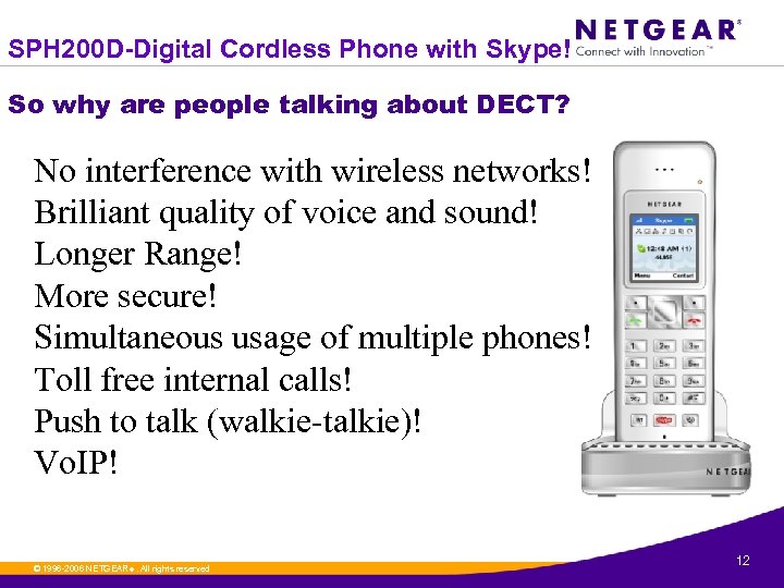SPH 200 D-Digital Cordless Phone with Skype! So why are people talking about DECT?