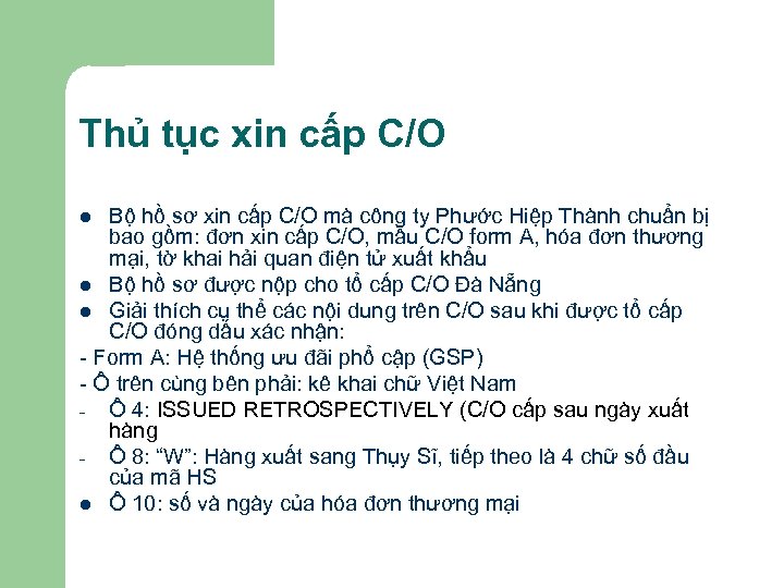 Thủ tục xin cấp C/O Bộ hồ sơ xin cấp C/O mà công ty