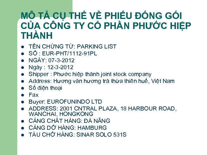 MÔ TẢ CỤ THỂ VỀ PHIẾU ĐÓNG GÓI CỦA CÔNG TY CỔ PHẦN PHƯỚC