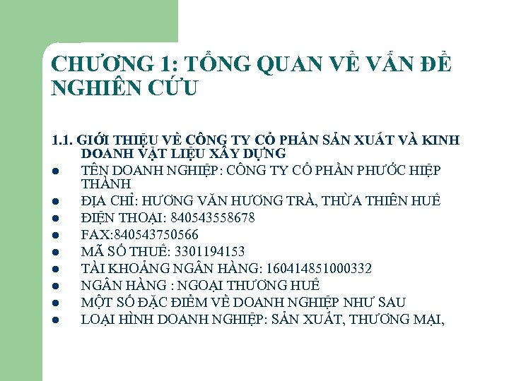 CHƯƠNG 1: TỔNG QUAN VỀ VẤN ĐỀ NGHIÊN CỨU 1. 1. GIỚI THIỆU VỀ
