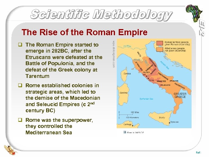 The Rise of the Roman Empire wps. ablongman. com q The Roman Empire started