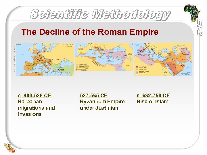 The Decline of the Roman Empire wps. ablongman. com c. 400 -526 CE Barbarian