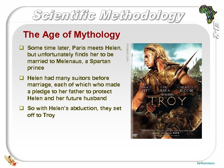The Age of Mythology Amazon. com q Some time later, Paris meets Helen, but