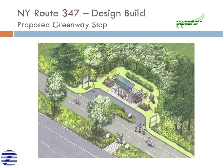 NY Route 347 – Design Build Proposed Greenway Stop 