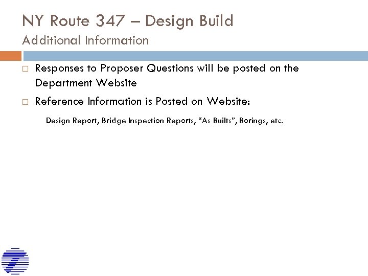 NY Route 347 – Design Build Additional Information Responses to Proposer Questions will be