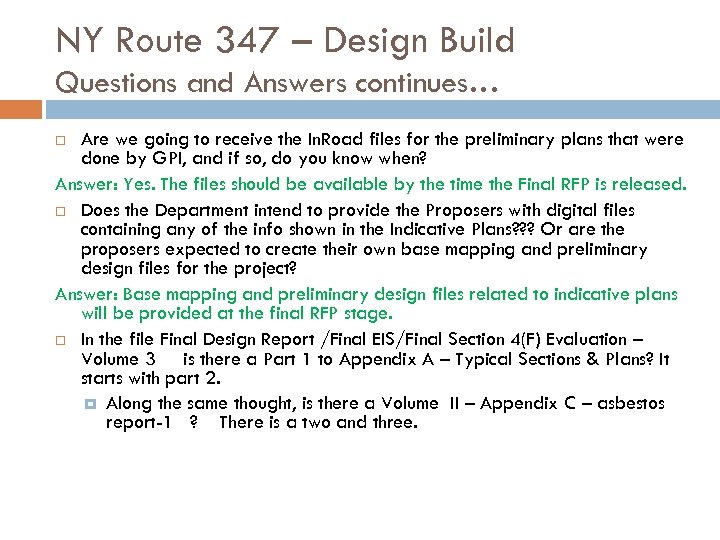 NY Route 347 – Design Build Questions and Answers continues… Are we going to