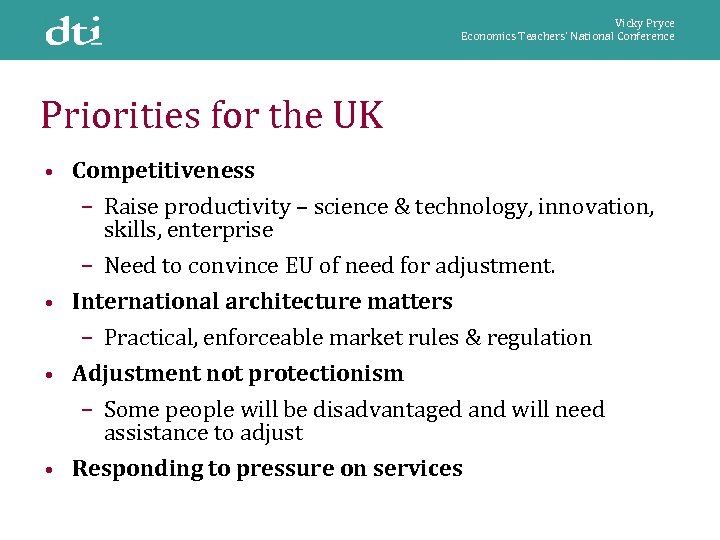 Vicky Pryce Economics Teachers’ National Conference Priorities for the UK Competitiveness – Raise productivity