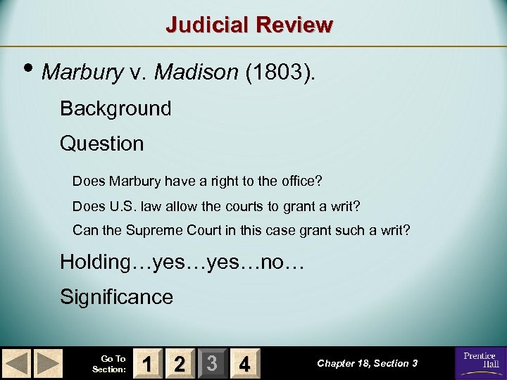 Judicial Review • Marbury v. Madison (1803). Background Question Does Marbury have a right