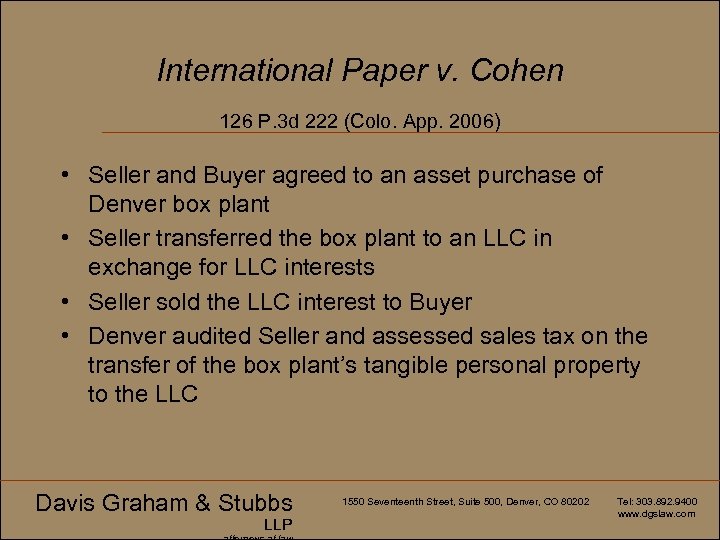 International Paper v. Cohen 126 P. 3 d 222 (Colo. App. 2006) • Seller