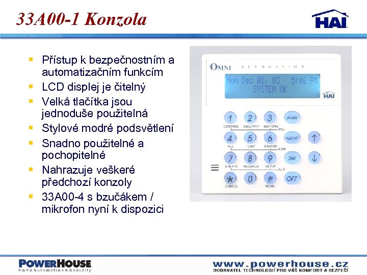 33 A 00 -1 Konzola § Přístup k bezpečnostním a automatizačním funkcím § LCD