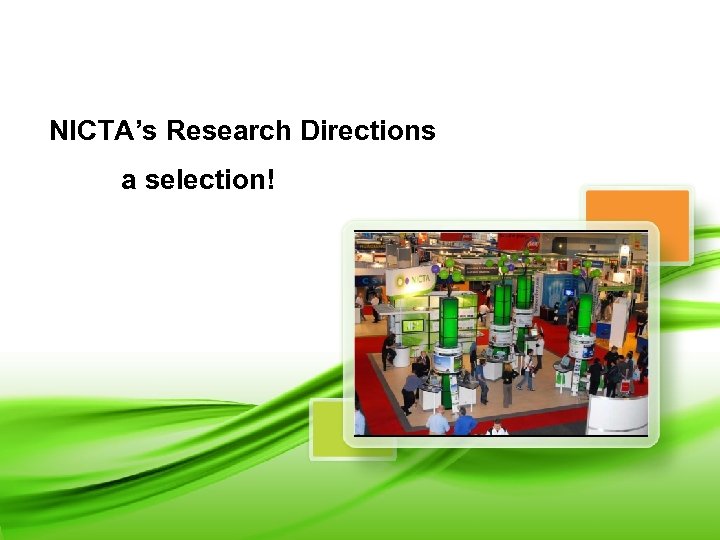 NICTA’s Research Directions a selection! 