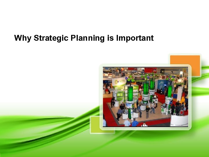 Why Strategic Planning is Important 