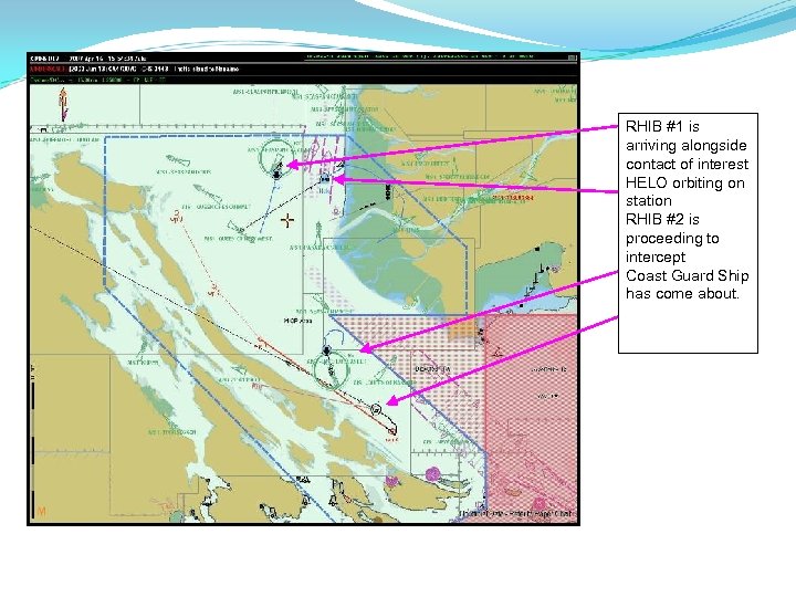 RHIB #1 is arriving alongside contact of interest HELO orbiting on station RHIB #2