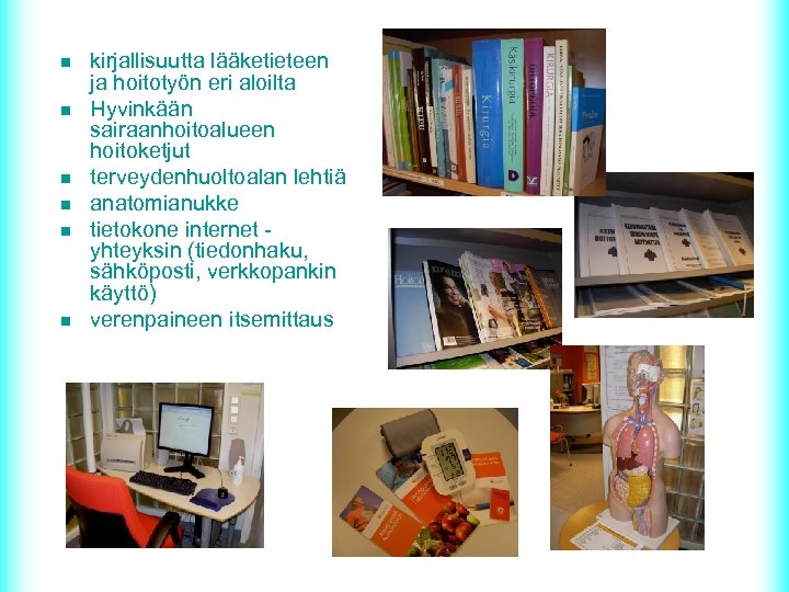 n n n kirjallisuutta lääketieteen ja hoitotyön eri aloilta Hyvinkään sairaanhoitoalueen hoitoketjut terveydenhuoltoalan lehtiä