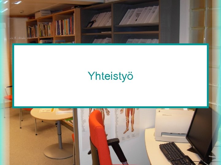 Yhteistyö 