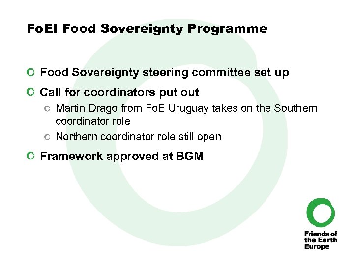 Fo. EI Food Sovereignty Programme Food Sovereignty steering committee set up Call for coordinators