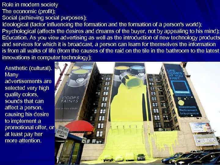 Role in modern society The economic (profit); Social (achieving social purposes); Ideological (factor influencing