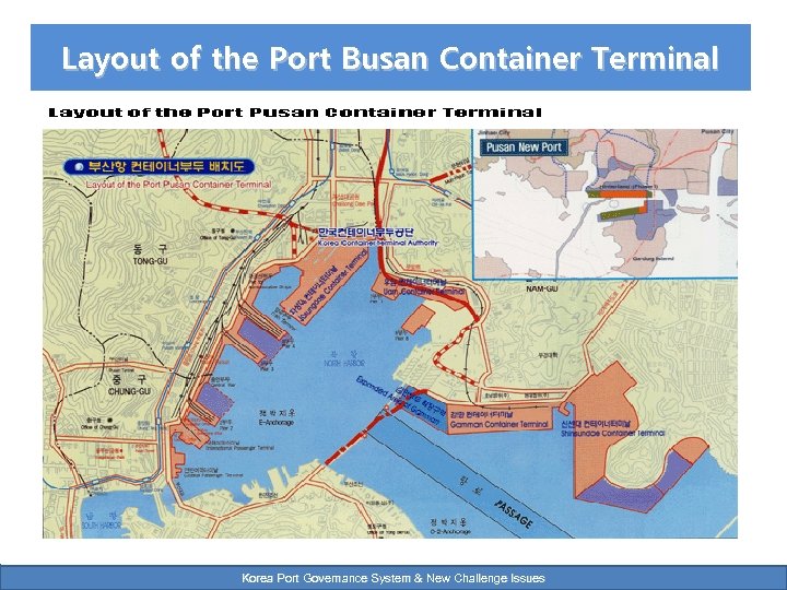 Layout of the Port Busan Container Terminal Korea Port Governance System & New Challenge