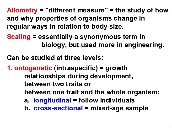 Allometry = 